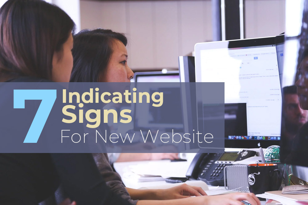 7 Signs For New Website