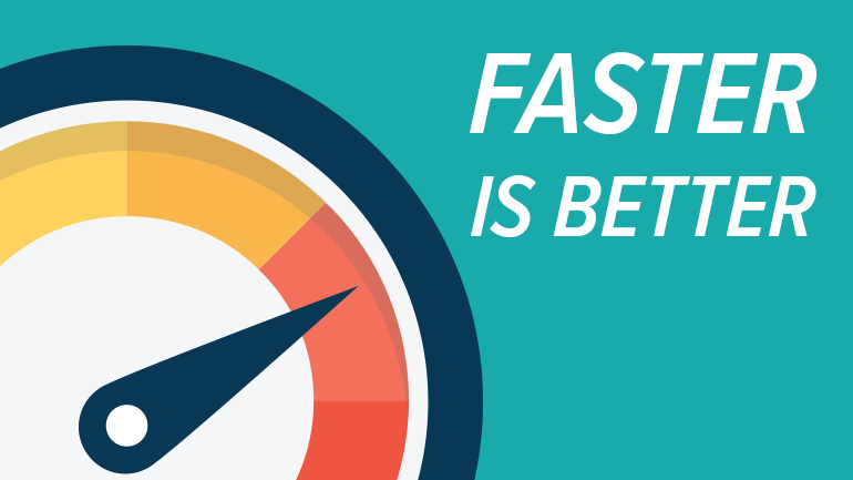 Website Speed - Faster is better
